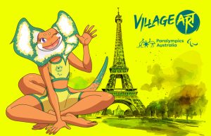 Text reads: Village Art. Beneath the text is the Paralympics Australia logo. To the left is Lizzie, the Australian Paralympic Team mascot and the Eiffel Tower